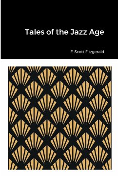 Tales of the Jazz Age - Fitzgerald, F. Scott