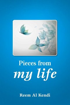 Pieces From My Life - Al Kendi, Reem