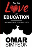 For the Love of Education