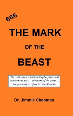 666 The Mark of the Beast - Chapman, Jimmie L.