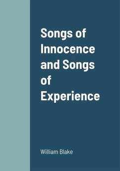 Songs of Innocence and Songs of Experience - Blake, William
