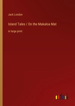 Island Tales / On the Makaloa Mat - London, Jack