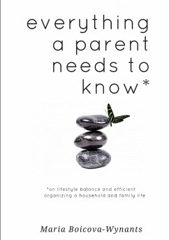 everything a parent needs to know * - Boicova-Wynants, Maria