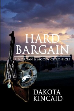 Hard Bargain - Kincaid, Dakota