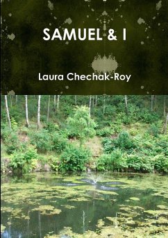 Samuel & I - Chechak-Roy, Laura