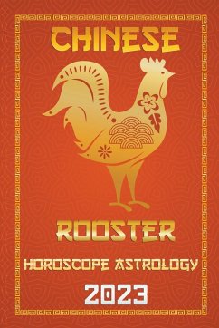 Rooster Chinese Horoscope 2023 - Fengshuisu, Ichinghun