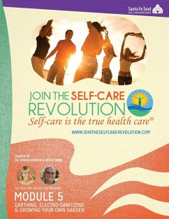 The Self-Care Revolution Presents - Benson, Robyn; Snow, Kevin