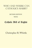 Who and Where Can Catholics Marry? (with Catholic Bill of Rights)