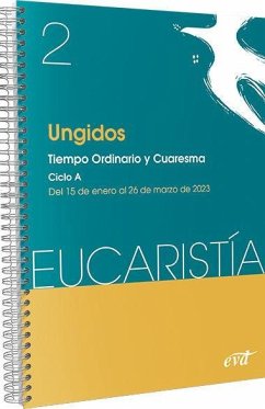 Ungidos (Eucaristía nº 2/2023) : tiempo ordinario y Cuaresma, ciclo A : 15 de enero al 26 de marzo - Equipo Bíblico CRB; Equipo Eucaristía