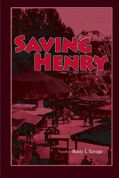 Saving Henry - Savage, Rusty