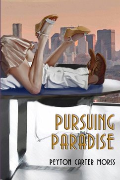 Pursuing Paradise - Morss, Peyton