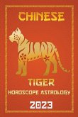 Tiger Chinese Horoscope 2023