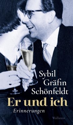 Er und ich - Schönfeldt, Sybil Gräfin