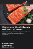 Contenuto di colesterolo nei frutti di mare