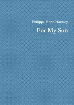 For My Son - Hope-Hornsey, Philippa
