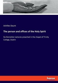 The person and offices of the Holy Spirit - Daunt, Achilles