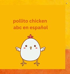 Pollito Chicken learning Español - Arquioni, Patricia