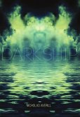 Dark Ship Hardback ed