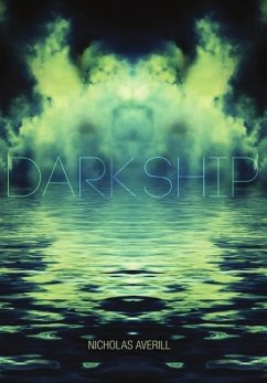 Dark Ship Hardback ed - Averill, Nicholas