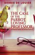 The Case of the Parrot Loving Professor - Bild 1