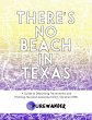 There's No Beach In Texas - Bild 1