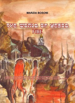 The World of Yesod - Fire (eBook, ePUB) - Bosoni, Marzia