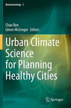 Urban Climate Science for Planning Healthy Cities