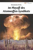 Im Playoff des Atomwaffen-Syndikats (eBook, ePUB)