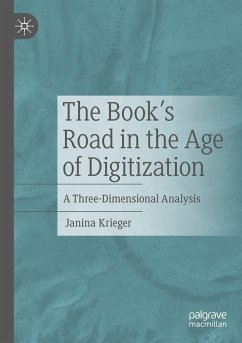 The Book¿s Road in the Age of Digitization - Krieger, Janina