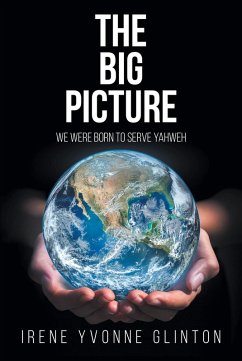 The Big Picture (eBook, ePUB) - Glinton, Irene Yvonne