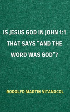 Cover Is Jesus God in John 1:1 That Says 