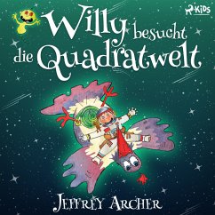 Willy besucht die Quadratwelt (MP3-Download) - Archer, Jeffrey