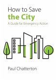 How to Save the City (eBook, ePUB)
