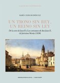 Un trono sin rey, un reino sin ley : de la corte de Juan II a &quote;Los cortesanos de don Juan II&quote;, de Jerónimo Morán (1838)