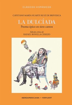 La Dulcíada poema épico en siete cantos