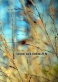 Deine Goldnotizen