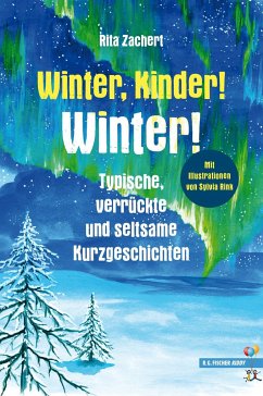 Winter, Kinder! Winter! - Zachert, Rita