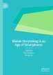 Mobile Storytelling in an Age of... - Bild 1