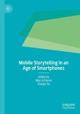Mobile Storytelling in an Age of Smartphones