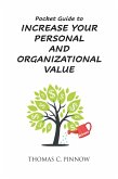Pocket Guide to Increase Your Personal and Organizational Value (eBook, ePUB)
