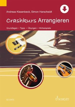 Crashkurs Arrangieren - Harscheidt, Simon; Kissenbeck, Andreas
