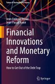 Financial Innovations and Monetary Reform