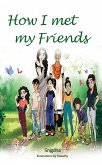 How I Met My Friends (eBook, ePUB)