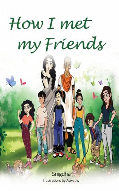 How I Met My Friends (eBook, ePUB) - Mallik, Snigdha