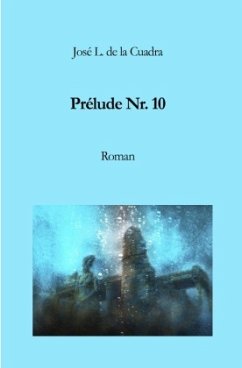 Prélude Nr. 10 - de la Cuadra, José Luis