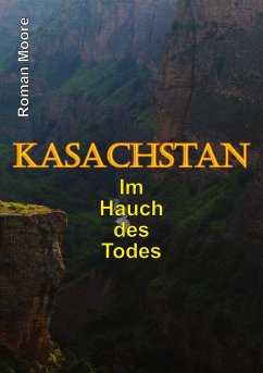 Kasachstan - Moore, Roman