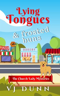 Lying Tongues & Frosted Buns (Church Lady Mysteries, #2) (eBook, ePUB) - Dunn, Vj