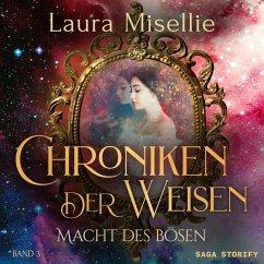 Chroniken der Weisen: Macht des Bösen (Band 3) (MP3-Download) - Misellie, Laura