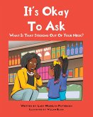 It's Ok To Ask (eBook, ePUB)