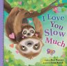 I Love You Slow Much (eBook, ePUB) - Bild 1